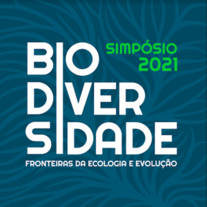 Cartaz com fundo verde e letras brancas escrito Simpósio 2021 Biodiversidade fronteiras da ecologia e evolução  