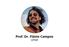 Prof. Dr. Flávio Campos - UFSM