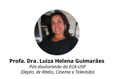 Profa. Dra. Luiza Helena Guimarães