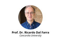 Prof. Dr. Rivardo Dal Farra - Concordia University