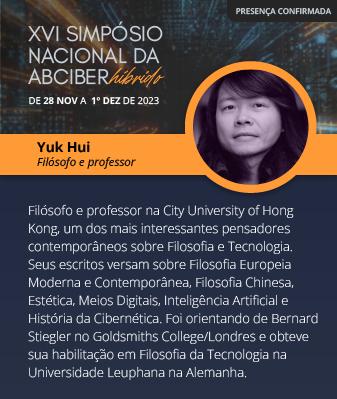 Yuk Hui - FilÃ³sofo e professor na City University of Hong Kong, um dos mais interessantes pensadores contemporÃ¢neos sobre Filosofia e Tecnologia. Seus escritos versam sobre Filosofia Europeia Moderna e ContemporÃ¢nea, Filosofia Chinesa, EstÃ©tica, Meios Digitais, InteligÃªncia Artificial e HistÃ³ria da CibernÃ©tica. Foi orientando de Bernard Stiegler no Goldsmiths College/Londres e obteve sua habilitaÃ§Ã£o em Filosofia da Tecnologia na Universidade Leuphana na Alemanha.