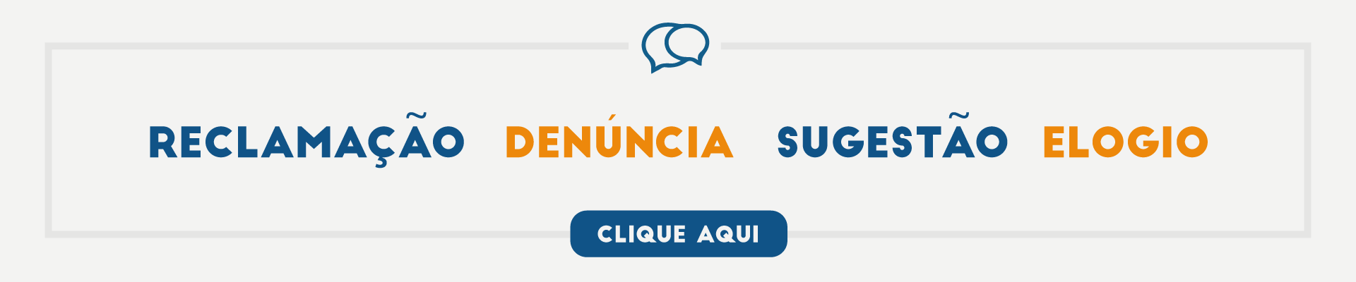 Reclamação, denúncia, sugestão e elegio