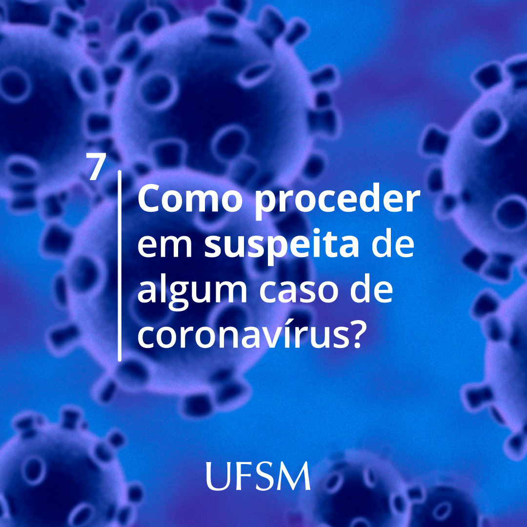 Post Como proceder em suspeita de algum caso